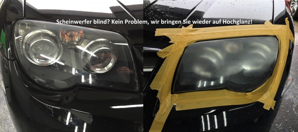 Scheinwerfer blind? Wir bringen Ihn wieder auf Hochglanz!